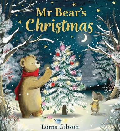 Lorna Gibson - Mr Bear's Christmas, Inbunden