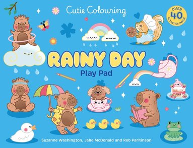 Scholastic - Rainy Day Cuties Play Pad: Peel-Off Paper Fun, Häftad