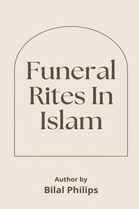 bokomslag Funeral Rites in Islam