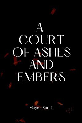 Court of Ashes and Embers