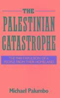bokomslag The Palestinian Catastrophe