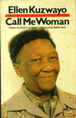 Ellen Kuzwayo - Call Me Woman, Inbunden