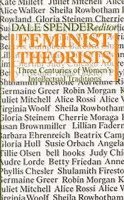 Dale Spender - Feminist Theorists, Häftad