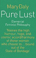 Mary Daly - Pure Lust, Häftad