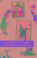Rosemary Auchmuty - World of Girls, Häftad