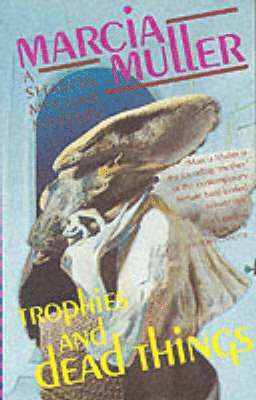 Trophies and Dead Things