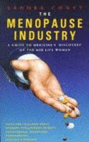 Sandra Coney - Menopause Industry, Häftad