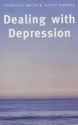 Kathy Nairne, Gerrilyn Smith - Dealing with Depression, Häftad