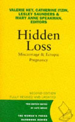 Valerie Hey, etc., Catherine Itzin, Lesley Saunders, Mary Anne Speakman - Hidden Loss, Häftad