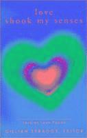 Love Shook My Senses