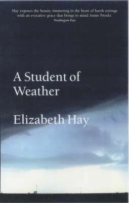 Elizabeth Hay - Student of Weather, Häftad