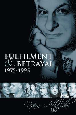 bokomslag Fulfilment and Betrayal 1975-95