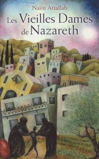 bokomslag Les Vieilles Dames De Nazareth