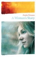Annie Ernaux - Woman's Story, Häftad