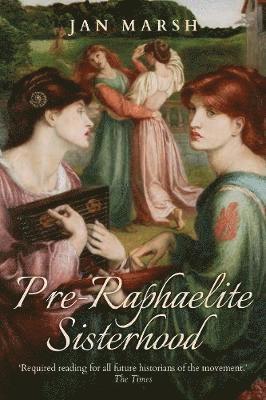 Pre-Raphaelite Sisterhood 1