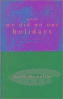 What We Did on Our Holidays