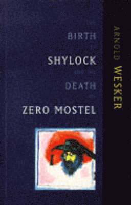 bokomslag The Birth of Shylock and the Death of Zero Mostel