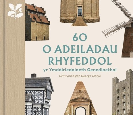 60 o Adeiladau Rhyfeddol yr Ymddiriedolaeth Genedlaethol 1