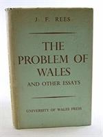 bokomslag The Problem of Wales and Other Essays