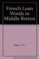 bokomslag French Loanwords in Middle Breton