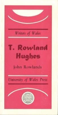 John Rowlands - T. Rowland Hughes, Häftad