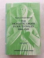 bokomslag Monastic Order in South Wales, 1066-1349