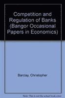 bokomslag Competition and Regulation of Banks