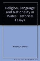 Religion, Language and Nationality in Wales