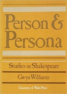 Gwyn Williams - Person and Persona Studies in Shakespeare, Häftad