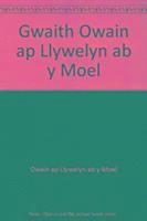 bokomslag Gwaith Owain ap Llywelyn ab y Moel