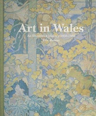 bokomslag Art in Wales 1850-1980