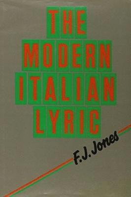 Frederic J. Jones - Modern Italian Lyric, Inbunden