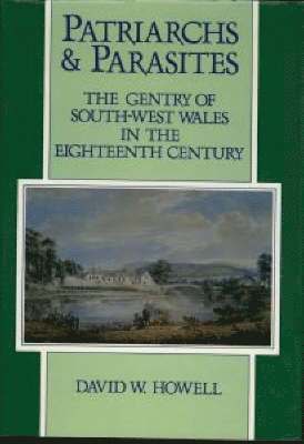 David W. Howell - Patriarchs and Parasites, Inbunden