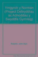 John Wyn Roberts - Ymgyrch y Norman, Häftad