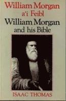 bokomslag William Morgan and His Bible