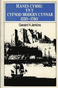 bokomslag Hanes Cymru yn y Cyfnod Modern Cynnar, 1530-1760