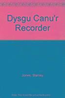 bokomslag Dysgu Canu'r Recorder