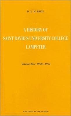 bokomslag A History of Saint David's University College Lampeter: 1889-1971 v. 2