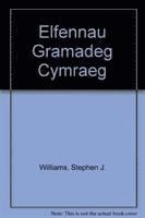 Stephen J. Williams - Elfennau Gramadeg Cymraeg, Häftad