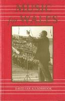 bokomslag Music for Wales: Walford Davies and the National Council of Music, 1918-1941