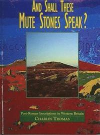 bokomslag And Shall These Mute Stones Speak?