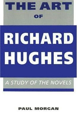 Paul Morgan - Art of Richard Hughes, Häftad