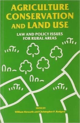 Agriculture, Conservation and Land Use 1