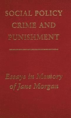 bokomslag Social Policy, Crime and Punishment