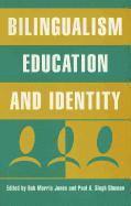 Bilingualism, Education and Identity 1