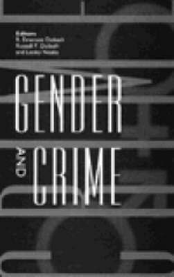 R. Emerson Dobash, Russell P. Dobash, Lesley Noaks - Gender and Crime, Häftad