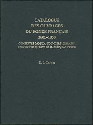 bokomslag Catalogue des Ouvrages du Fonds Francais 1601-1850