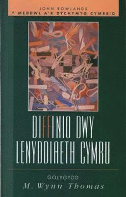 Diffinio Dwy Lenyddiaeth Cymru 1