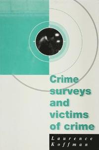 bokomslag Crime Surveys and Victims of Crime