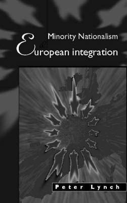 bokomslag Minority Nationalism and European Integration